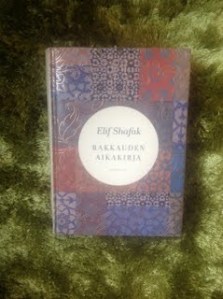 Elif Shafak: Rakkauden aikakirja  (2010)