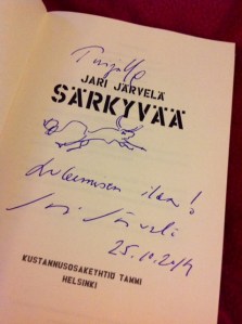 Kiitos Arjan: sain kirjailijalta omistuskirjoituksen  kirjabloggaajien brunssilta samaan aikaan kuin itse olin toisaalla, blogipisteessä päivystämässä.