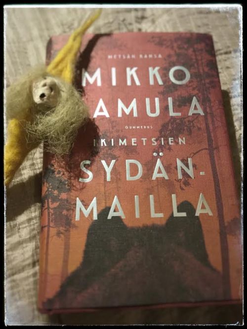 Ikimetsien sydänmailla